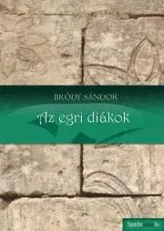 Svetová beletria Az egri diákok - Sándor Bródy