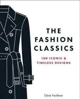 Krása, móda, kozmetika The Fashion Classics - Clare Faulkner