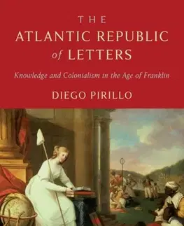 História The Atlantic Republic of Letters - Diego Pirillo