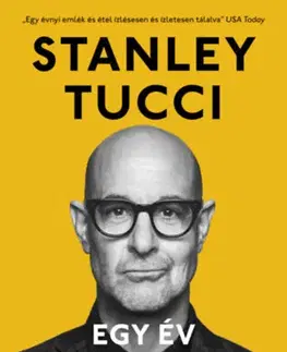 Kuchárky - ostatné Egy év a tányéromon - És amit még kifőztem - Stanley Tucci