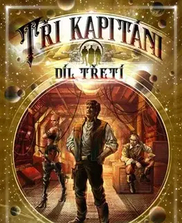 Sci-fi a fantasy Tři kapitáni 3 (brož.) - Michael Bronec