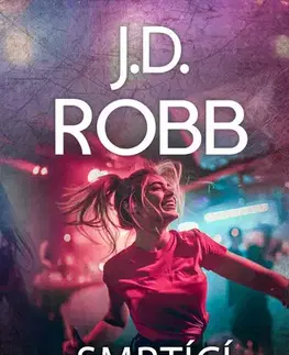 Detektívky, trilery, horory Smrtící tóny - J. D. Robb
