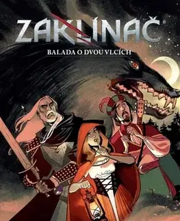 Komiksy Zaklínač: Balada o dvou vlcích - Bartosz Sztybor,Miki Montlló,Hassan Otsmane-Elhaou
