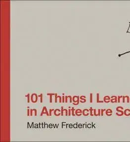 Architektúra 101 Things I Learned in Architecture School - Matthew Frederick
