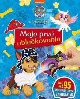 Nalepovačky, vystrihovačky, skladačky Moje 1. oblečkovanie: Labková patrola