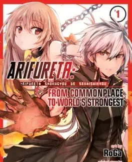 Cudzojazyčná literatúra Arifureta From Commonplace to Worlds Strongest 1 - Ryou Hakumai