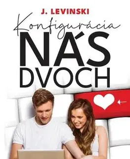 Romantická beletria Konfigurácia nás dvoch - J. Levinski