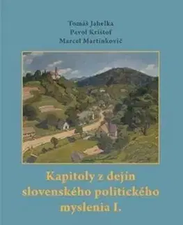 Pre vysoké školy Kapitoly z dejín slovenského politického myslenia I. - Kolektív autorov