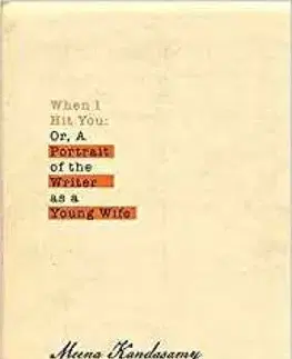 Cudzojazyčná literatúra When I Hit You - Meena Kandasamy