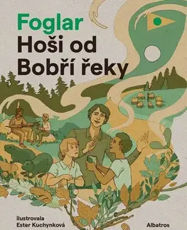 Dobrodružstvo, napätie, western Hoši od Bobří řeky, 3. vydání - Jaroslav Foglar,Marko Čermák,Ester Kuchynková