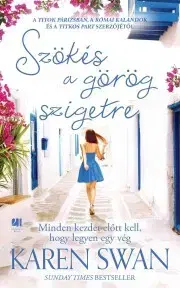 Romantická beletria Szökés a görög szigetre - Karen Swan