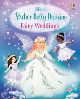 Pre dievčatá Sticker Dolly Dressing Fairy Weddings - Fiona Watt,Antonia Miller