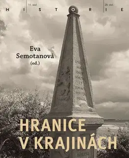 Svetové dejiny, dejiny štátov Hranice v krajinách - Eva Semotanová