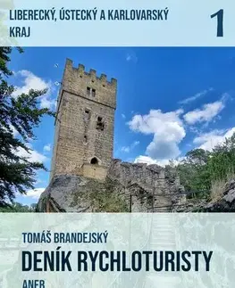 Geografia - ostatné Deník rychloturisty aneb Cestujeme po České republice - Tomáš Brandejský