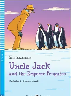 Cudzojazyčná literatúra Uncle Jack and The Emperor Penguins ELI 3 + CD - Jane Cadwallader