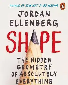 Matematika, logika Shape - Jordan Ellenberg