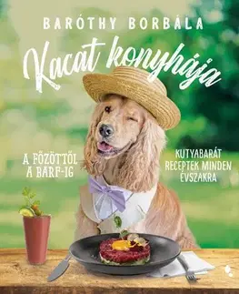 Psy, kynológia Kacat konyhája - Borbála Baróthy