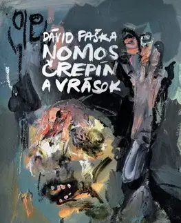 Slovenská poézia Nomos črepín a vrások - Dávid Paška