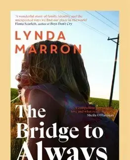 Romantická beletria The Bridge to Always - Lynda Marron