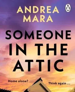 Detektívky, trilery, horory Someone in the Attic - Andrea Mara