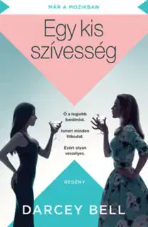 Detektívky, trilery, horory Egy kis szívesség - Darcey Bellová