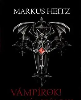 Beletria - ostatné Vámpírok! Vámpírok! - Markus Heitz