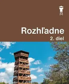 Geografia, mapy, sprievodcovia Rozhľadne (2. diel) - Ladislav Khandl