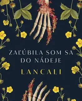 Romantická beletria Zaľúbila som sa do nádeje - Lancali