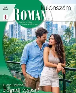 Romantická beletria Romana különszám 135. - Hana Sheik,Luana DaRosa,Lennoxová Marion