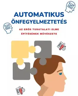 Psychológia, etika Automatikus önfegyelmeztetés - Amos A. Allen