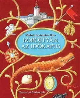 Rozprávky Borostyán, az időkapus - Rita Krisztina Molnár