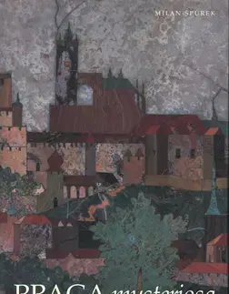 Architektúra Praga mysteriosa - Milan Špůrek