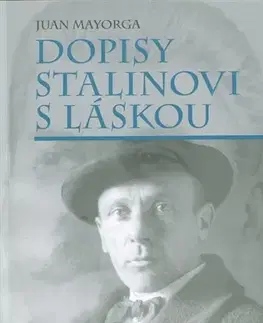 Dráma, divadelné hry, scenáre Dopisy Stalinovi s láskou - Juan Mayorga