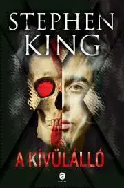 Detektívky, trilery, horory A kívülálló - Stephen King