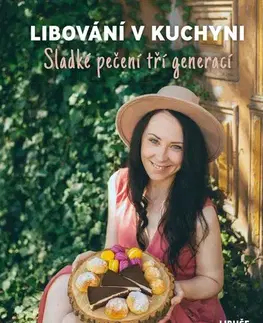 Sladká kuchyňa Libování v kuchyni - Libuše Langmannová