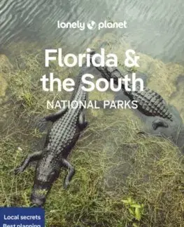 Amerika Florida & the Souths National Parks 1 - Kolektív autorov