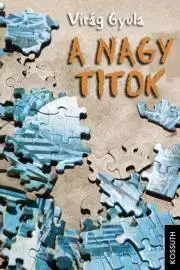 Humor a satira A Nagy Titok - Virág Gyula
