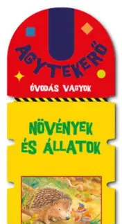 Príprava do školy, pracovné zošity Agytekerő - Óvodás vagyok - Növények és állatok