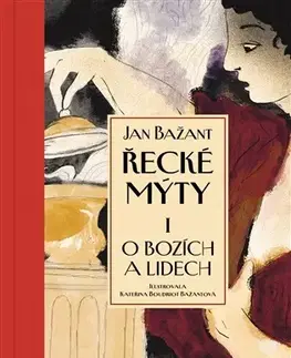 Mytológia Řecké mýty I. - Jan Bažant