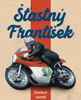 Šport - ostatné Šťastný František - Dalibor Janek