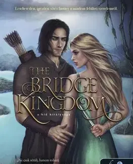 Sci-fi a fantasy A híd királysága 1: The Bridge Kingdom - Danielle L. Jensen