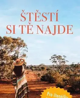 Romantická beletria Štěstí si tě najde - Barbara Hannay