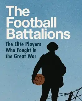 Šport The Football Battalions - Christopher Evans