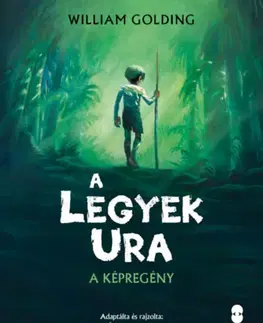 Komiksy A legyek ura - A képregény - William Golding,Aimée de Jongh,Aimée de Jongh