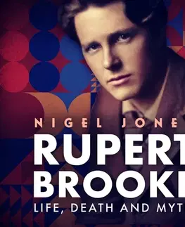 Biografie - ostatné Saga Egmont Rupert Brooke: Life, Death and Myth (EN)