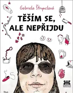 Poézia Těším se, ale nepříjdu - Gabriela Štrynclová