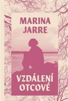 Svetová beletria Vzdálení otcové - Marina Jarre