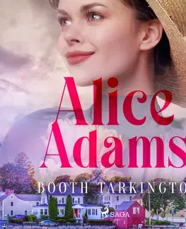 Svetová beletria Saga Egmont Alice Adams (EN)