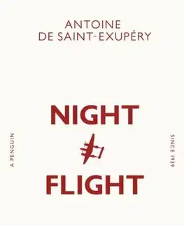 Svetová beletria Night Flight - Antoine de Saint-Exupéry