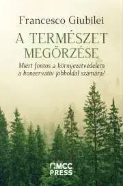 Politológia A természet megőrzése - Giubilei Francesco
